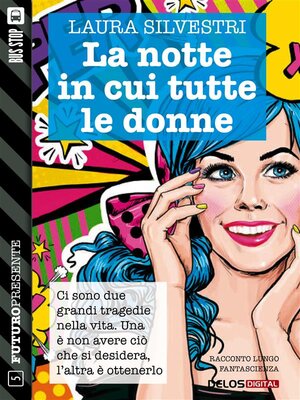 cover image of La notte in cui tutte le donne